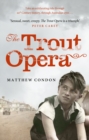 trout opera van matthew condon