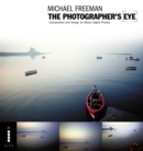 Image for The Photographer's Eye : Composition and Design for Better Digital Photos