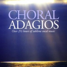 Choral Adagios, CD / Album Choral Adagios, CD / Album
