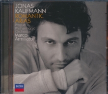 Romantic Arias (Armiliato, Prague Po, Kaufmann), CD / Album Cd Romantic Arias (Armiliato, Prague Po, Kaufmann), CD / Album Cd