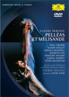 Pelléas Et Melisande: Welsh National Opera (Boulez), DVD Pelléas Et Melisande: Welsh National Opera (Boulez), DVD