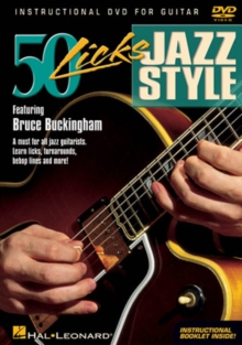 50 Licks: Jazz Style Guitar, DVD 50 Licks: Jazz Style Guitar, DVD