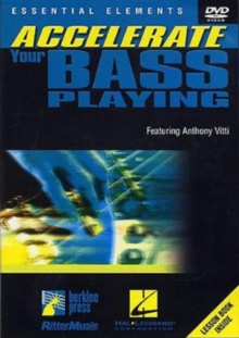 Accelerate Your Bass Playing, DVD Accelerate Your Bass Playing, DVD