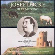 Hear My Song: The Best Of Josef Locke, CD / Album Cd Hear My Song: The Best Of Josef Locke, CD / Album Cd