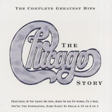 Chicago Story, The - Complete Greatest Hits, CD / Album Cd Chicago Story, The - Complete Greatest Hits, CD / Album Cd
