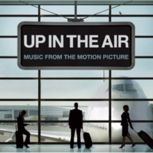 Up in the Air: Music from the Motion Picture, CD / Album Up in the Air: Music from the Motion Picture, CD / Album