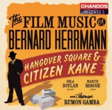 The Film Music of Bernard Herrmann: Hangover Square / Citizen Kane, CD / Album The Film Music of Bernard Herrmann: Hangover Square / Citizen Kane, CD / Album