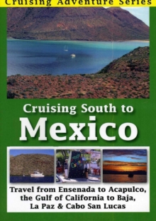Cruising South to Mexico, DVD Cruising South to Mexico, DVD