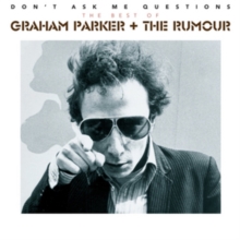 Don't Ask Me Questions: The Best of Graham Parker and the Rumour, CD / Album Don't Ask Me Questions: The Best of Graham Parker and the Rumour, CD / Album