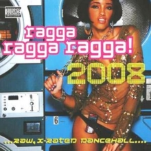 Ragga Ragga Ragga! 2008, CD / Album Ragga Ragga Ragga! 2008, CD / Album