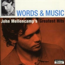 Words and Music: John Mellencamp's Greatest Hits, CD / Album Cd Words and Music: John Mellencamp's Greatest Hits, CD / Album Cd