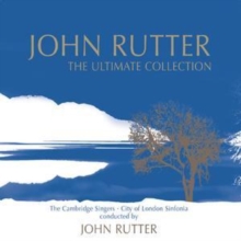 John Rutter: The Ultimate Collection, CD / Album Cd John Rutter: The Ultimate Collection, CD / Album Cd