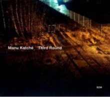 Manu Katche: Third Round, CD / Album Cd Manu Katche: Third Round, CD / Album Cd
