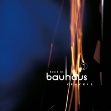 Crackle: The Best of Bauhaus, CD / Album Cd Crackle: The Best of Bauhaus, CD / Album Cd