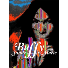 Buffy Sainte-Marie - The Documentary, DVD Buffy Sainte-Marie - The Documentary, DVD