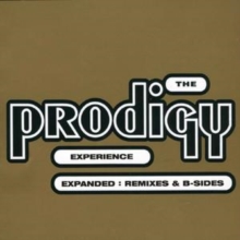 The Prodigy Experience: Expanded: Remixes and B-sides, CD / Album Cd The Prodigy Experience: Expanded: Remixes and B-sides, CD / Album Cd