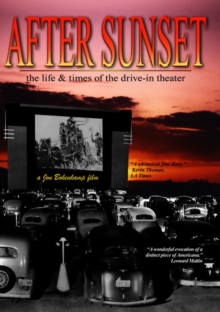 After Sunset - The Life and Times of the Drive-in Theater, DVD After Sunset - The Life and Times of the Drive-in Theater, DVD