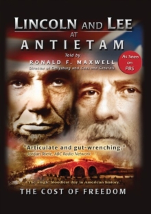 Lincoln and Lee at Antietam - The Cost of Freedom, DVD DVD Lincoln and Lee at Antietam - The Cost of Freedom, DVD DVD