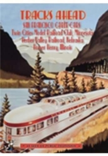 Tracks Ahead: San Francisco Cable Cars, DVD Tracks Ahead: San Francisco Cable Cars, DVD