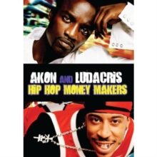 Hip Hop Money Makers - Akon and Ludacris, DVD Hip Hop Money Makers - Akon and Ludacris, DVD