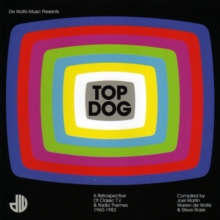 Top Dog: A Retrospective of Classic TV & Radio Themes 1960-1982, CD / Album Cd Top Dog: A Retrospective of Classic TV & Radio Themes 1960-1982, CD / Album Cd