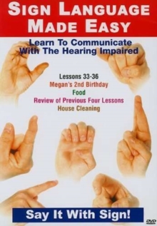 Sign Language Made Easy: Lessons 33-36, DVD Sign Language Made Easy: Lessons 33-36, DVD