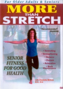 More Than Stretch - Senior Fitness for Good Health, DVD DVD More Than Stretch - Senior Fitness for Good Health, DVD DVD