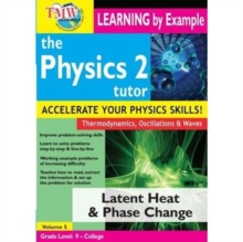 Physics Tutor 2: Latent Heat and Phase Change, DVD Physics Tutor 2: Latent Heat and Phase Change, DVD
