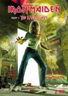 Iron Maiden: The History of Iron Maiden - Part 1 - The Early Days, DVD DVD Iron Maiden: The History of Iron Maiden - Part 1 - The Early Days, DVD DVD