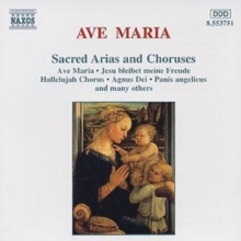 Ave Maria: Sacred Arias and Choruses, CD / Album Ave Maria: Sacred Arias and Choruses, CD / Album