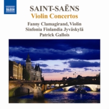 Camille Saint-Saens: Violin Concertos, CD / Album Camille Saint-Saens: Violin Concertos, CD / Album