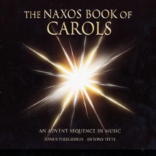 Naxos Book of Carols, The (Pitts, Tonus Peregrinus), CD / Album Naxos Book of Carols, The (Pitts, Tonus Peregrinus), CD / Album