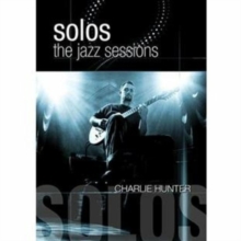 Jazz Sessions: Charlie Hunter, DVD Jazz Sessions: Charlie Hunter, DVD