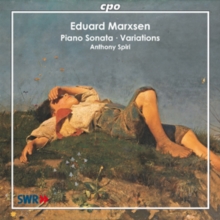 Eduard Marxsen: Piano Sonata/Variations, CD / Album Eduard Marxsen: Piano Sonata/Variations, CD / Album