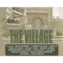 The Village: A Celebration of the Music of Greenwich Village, CD / Album Cd The Village: A Celebration of the Music of Greenwich Village, CD / Album Cd