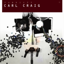 Fabric 25 (Carl Craig), CD / Album Cd Fabric 25 (Carl Craig), CD / Album Cd