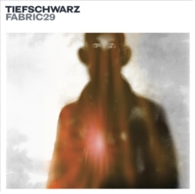 Fabric 29 (Tiefschwarz), CD / Album Cd Fabric 29 (Tiefschwarz), CD / Album Cd