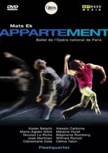 Mats Ek: Appartement - L'Opera National De Paris, DVD Mats Ek: Appartement - L'Opera National De Paris, DVD