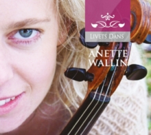 Anette Wallin: Livets Dans, CD / Album Anette Wallin: Livets Dans, CD / Album