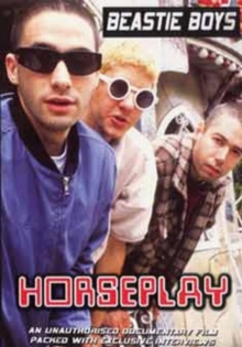 The Beastie Boys: Horseplay, DVD The Beastie Boys: Horseplay, DVD