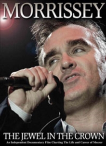 Morrissey: The Jewel in the Crown, DVD DVD Morrissey: The Jewel in the Crown, DVD DVD