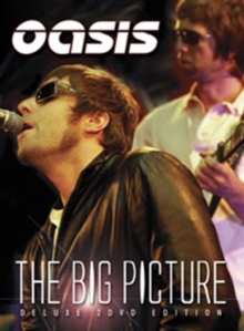 Oasis: The Big Picture, DVD Oasis: The Big Picture, DVD