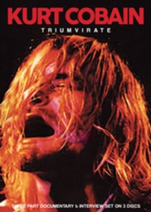 Kurt Cobain: Triumvirate, DVD Kurt Cobain: Triumvirate, DVD