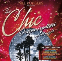 Nile Rogers Presents the Chic Organization: Up All Night: The Greatest Hits, CD / Album Nile Rogers Presents the Chic Organization: Up All Night: The Greatest Hits, CD / Album