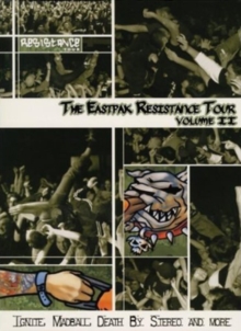 Eastpak Resistance Tour: Volume 2, DVD Eastpak Resistance Tour: Volume 2, DVD