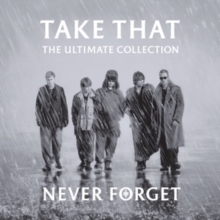 Never Forget: The Ultimate Collection, CD / Album Cd Never Forget: The Ultimate Collection, CD / Album Cd