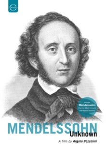 Mendelssohn Unknown, DVD Mendelssohn Unknown, DVD