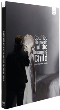 Gottfried Helnwein and the Dreaming Child, DVD Gottfried Helnwein and the Dreaming Child, DVD