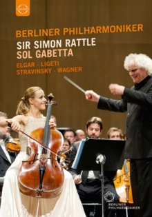 Sir Simon Rattle and Sol Gabetta, DVD DVD Sir Simon Rattle and Sol Gabetta, DVD DVD