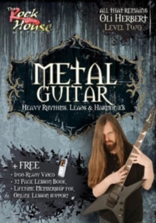 Metal Guitar: Heavy Rhythms, Leads, Harmonies - Level 2, DVD Metal Guitar: Heavy Rhythms, Leads, Harmonies - Level 2, DVD